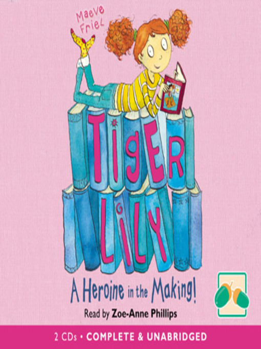 Title details for A Heroine in the Making! by Maeve Friel - Available